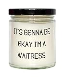 Funny Waitress Gifts, It's Gonna Be Okay I'm a...
