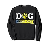 Funny Dog Mode ON Tees Dog Lovers Mothers Day...