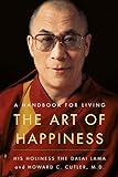 The Art of Happiness, 10th Anniversary Edition: A...