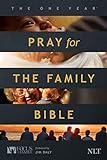 The One Year Pray for the Family Bible NLT