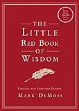 The Little Red Book of Wisdom: Updated and...
