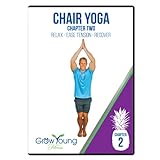 Grow Young Fitness Chapter Two Chair Yoga for...