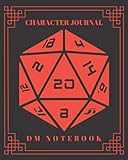 Character Journal DM Notebook: DnD Notebook With...