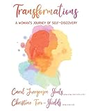 Transformations: A Woman's Journey of...