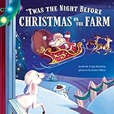 'Twas the Night Before Christmas on the Farm:...