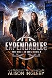 Expendables: A Young Adult Dystopian Novel (The...