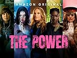 THE POWER – Season 1: This Season on…
