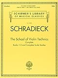 School For Violin Technics: Complete Books 1-3 And...