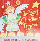 The Best Christmas Pageant Ever (picture book...