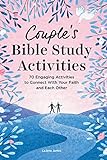 Couple's Bible Study Activities: 70 Engaging...