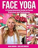 Face Yoga Book: A Comprehensive Guide to Facial...