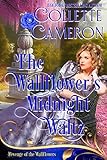 The Wallflower's Midnight Waltz: Chronicles of the...
