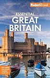 Fodor's Essential Great Britain: with the Best of...