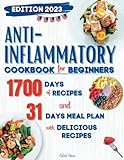 Anti-Inflammatory Cookbook for Beginners: Quick...