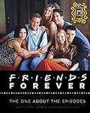 Friends Forever [25th Anniversary Ed]: The One...