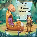 Zayn and the Dinosaur Adventure