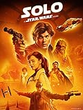 Solo: A Star Wars Story (Theatrical Version)