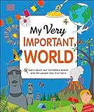 My Very Important World: For Little Learners who...