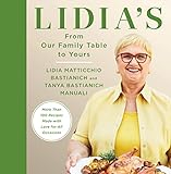 Lidia's From Our Family Table to Yours: More Than...