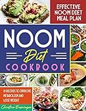 Noom Diet Cookbook: Effective Noom Diet Meal Plan...