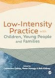 Low-Intensity Practice with Children, Young People...
