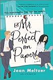 Mr. Perfect on Paper: A Novel