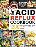 The Acid Reflux Cookbook: A 28-Day Stress-Free...
